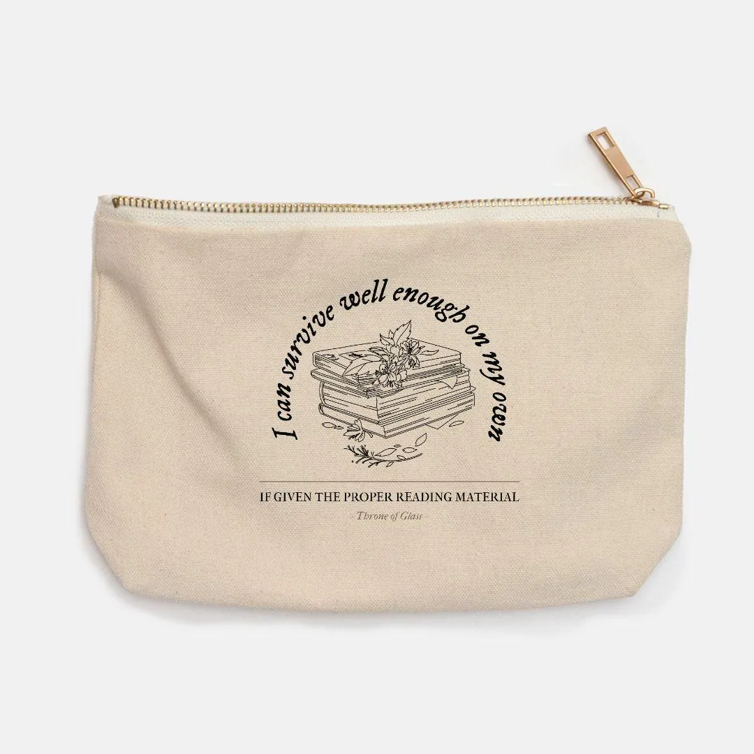 I Can Survive Well Enough Pencil Bag