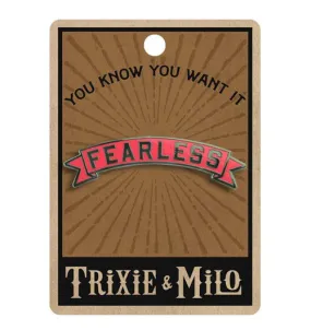 "Pink Fearless Banner" Enamel Pin